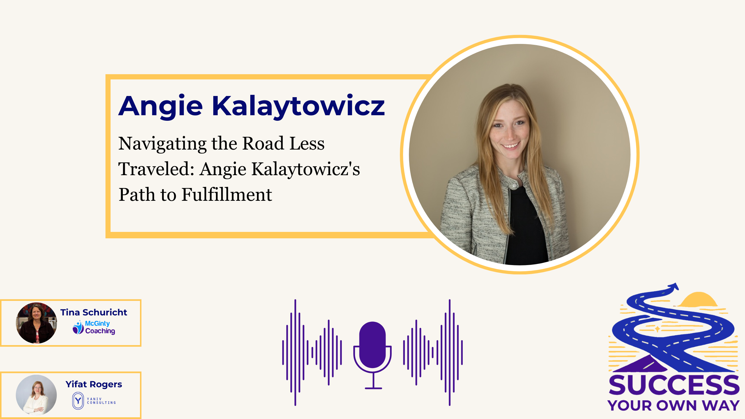 Angie Kalaytowicz’s Path to Fulfillment