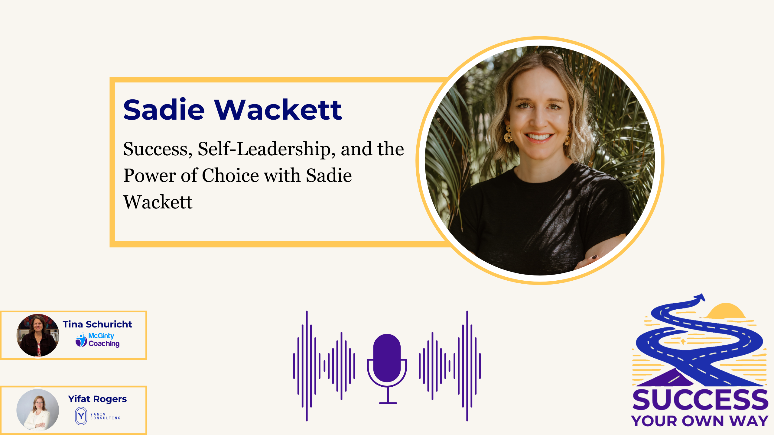 Success, Self-Leadership, and the Power of Choice